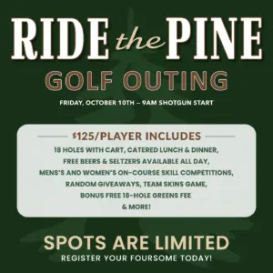 Ride the Pine Golf Outing